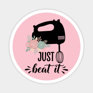 Just Beat It Mixer Magnet